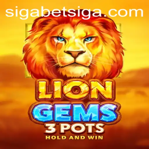 Discover LionGems3pots: The New Thrilling Experience with SigaBet